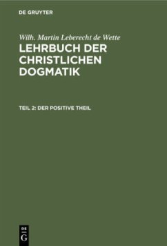 Der positive Theil - Wette, Wilhelm Martin Leberecht de