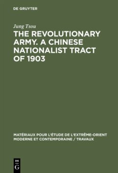 The revolutionary army. A Chinese nationalist tract of 1903 - Tsou, Jung