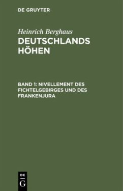 Nivellement des Fichtelgebirges und des Frankenjura - Berghaus, Heinrich