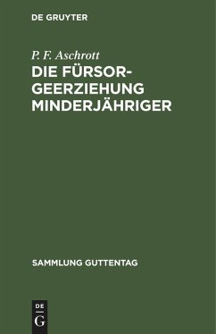 Die Fürsorgeerziehung Minderjähriger