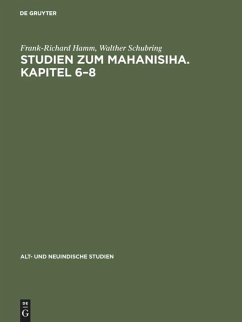 Studien zum Mahanisiha. Kapitel 6¿8 - Hamm, Frank-Richard;Schubring, Walther