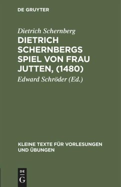 Dietrich Schernbergs Spiel von Frau Jutten, (1480) - Schernberg, Dietrich