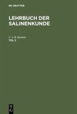 Lehrbuch der Salinenkunde. Teil 2