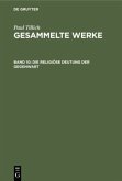 Die religiöse Deutung der Gegenwart Die religiöse Deutung der Gegenwart