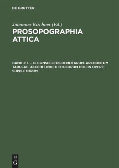 L ¿ O. Conspectus Demotarum. Archontum Tabulae. Accedit index Titulorum hoc in opere suppletorum