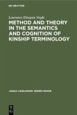 Method and theory in the semantics and cognition of kinship terminology