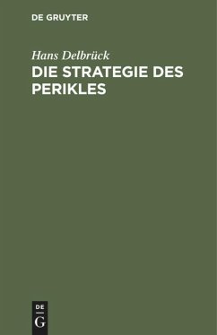 Die Strategie des Perikles - Delbrück, Hans