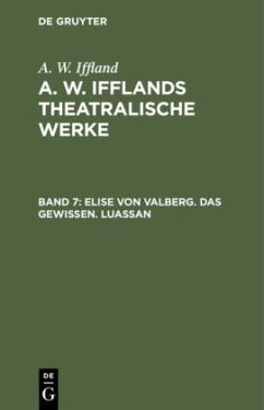 Elise von Valberg. Das Gewissen. Luassan - Iffland, August Wilhelm