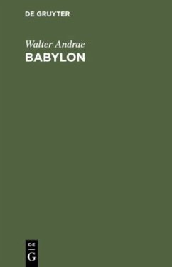 Babylon - Andrae, Walter