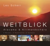 Weitblick - Atacama & Kilimandscharo