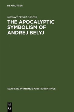 The apocalyptic symbolism of Andrej Belyj - Cioran, Samuel David