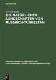 Die natürlichen Landschaften von Russisch-Turkestan