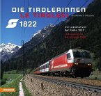 Die Tirolerinnen. Die Lokomotiven der Reihe 1822-Le Tirolesi. Le locomotive del gruppo 1822