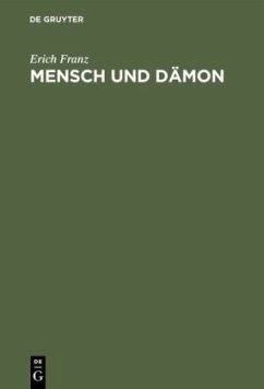 Mensch und Dämon - Franz, Erich