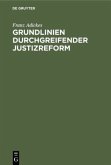 Grundlinien durchgreifender Justizreform