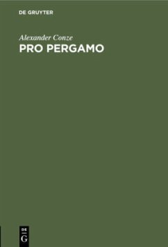 Pro Pergamo - Conze, Alexander