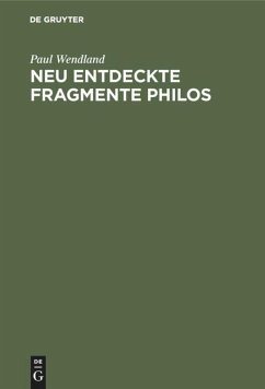 Neu entdeckte Fragmente Philos - Wendland, Paul
