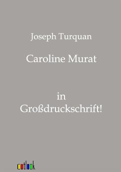 Caroline Murat - Turquan, Joseph