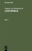 August von Steigentesch: Lustspiele. Teil 1