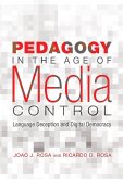 Pedagogy in the Age of Media Control