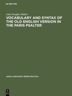 Vocabulary and syntax of the old English version in the Paris psalter - Tinkler, John Douglas