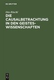 Die Causalbetrachtung in den Geisteswissenschaften