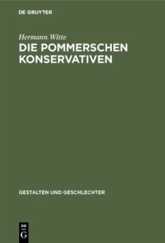 Die pommerschen Konservativen - Witte, Hermann