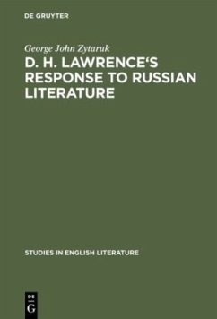 D. H. Lawrence's response to Russian literature - Zytaruk, George John