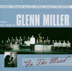 In the mood (played by Andrej Hermlin & his Swing Dance Orch.) - Glenn Miller