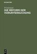 Die Reform der Voruntersuchung - Bild 1