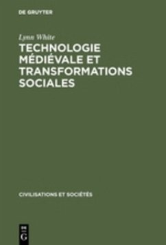 Technologie médiévale et transformations sociales - White, Lynn