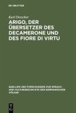 Arigo, der Übersetzer des Decamerone und des Fiore di Virtu