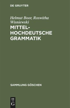 Mittelhochdeutsche Grammatik - Boor, Helmut;Wisniewski, Roswitha