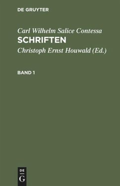 Carl Wilhelm Salice Contessa: Schriften. Band 1 - Contessa, Carl Wilhelm Salice