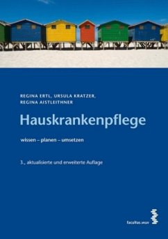 Hauskrankenpflege - Ertl, Regina; Kratzer, Ursula; Aistleithner, Regina