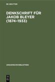 Denkschrift für Jakob Bleyer (1874¿1933)