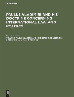 Paulus Vladimiri and his doctrine concerning international law and politics - Belch, Stanislaus F.