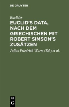 Euclid¿s Data, nach dem Griechischen mit Robert Simson¿s Zusätzen - Euklid