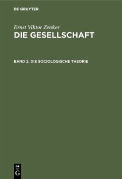 Die sociologische Theorie - Zenker, Ernst Viktor