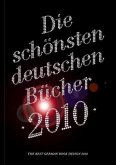 Die schönsten deutschen Bücher 2010. The Best German Book Design 2010