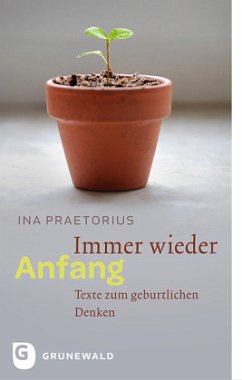 Immer wieder Anfang - Praetorius, Ina