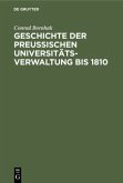 Geschichte der preussischen Universitätsverwaltung bis 1810