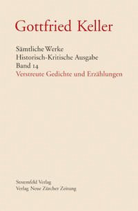 Sämtliche Werke. Historisch-Kritische Ausgabe, Band 14 - Keller, Gottfried