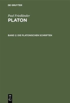 Die platonischen Schriften - Friedländer, Paul