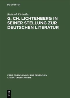 G. Ch. Lichtenberg in seiner Stellung zur deutschen Literatur - Kleineibst, Richard