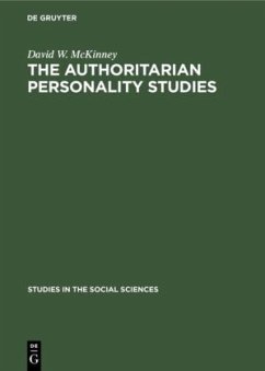 The authoritarian personality studies - McKinney, David W.