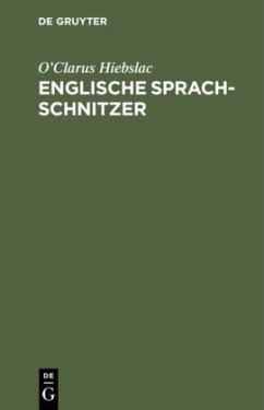 Englische Sprach-Schnitzer - O'Clarus Hiebslac