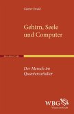 Gehirn, Seele und Computer