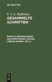 Erzählungen aus Hoffmann's letzen Lebensjahren, Teil 2