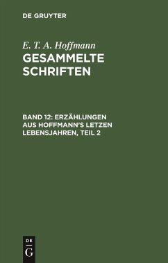 Erzählungen aus Hoffmann's letzen Lebensjahren, Teil 2 - Hoffmann, E. T. A.